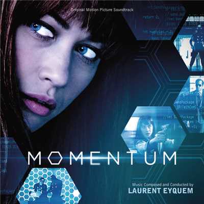 Momentum (Original Motion Picture Soundtrack)/Laurent Eyquem