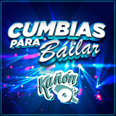 Quiero Bailar/Banda Kanon