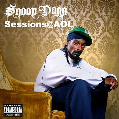 アルバム/Sessions @ AOL (Explicit)/スヌープ・ドッグ