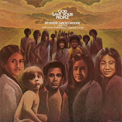 God Save Your People/Maceo Woods／The Christian Tabernacle Concert Choir