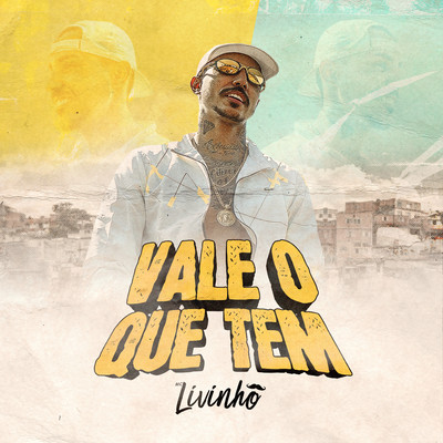 シングル/Vale O Que Tem/Mc Livinho