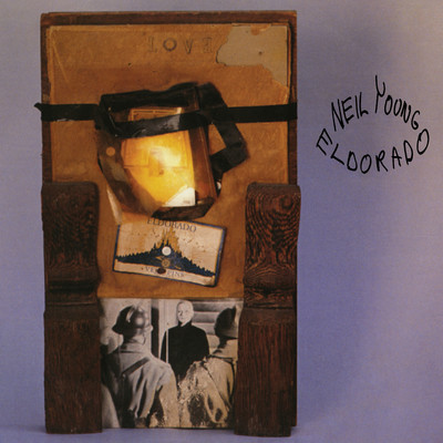 Eldorado/Neil Young & The Restless
