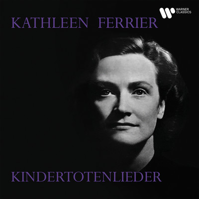 Kindertotenlieder: No. 4, Oft denk' ich, sie sind nur ausgegangen！/Kathleen Ferrier & Wiener Philharmoniker & Bruno Walter