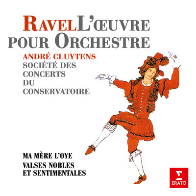 アルバム/Ravel: Ma mere l'Oye & Valses nobles et sentimentales/Andre Cluytens