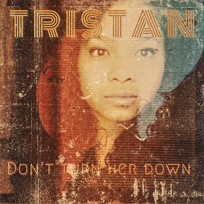 アルバム/Don't Turn Her Down/Tristan