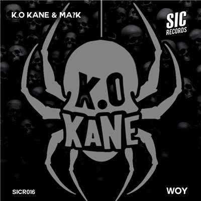 K.O Kane & Ma？k