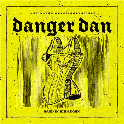シングル/Sand in die Augen/Danger Dan
