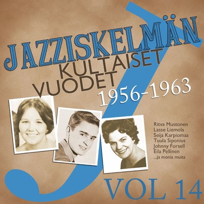 アルバム/Jazziskelman kultaiset vuodet 1956-1963 Vol 14/Various Artists