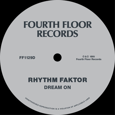 シングル/Dream On (Organ Grinder Mix) [Luke Solomon's Slight Edit]/Rhythm Faktor