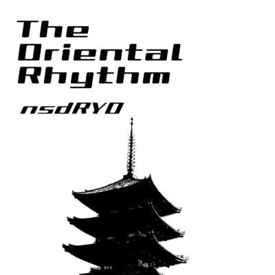 The Oriental Rhythm/nsdRYO