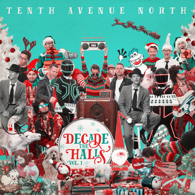 アルバム/Decade the Halls, Vol. 1/Tenth Avenue North