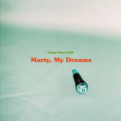 シングル/Marty, My Dreams/Crispy Camera Club