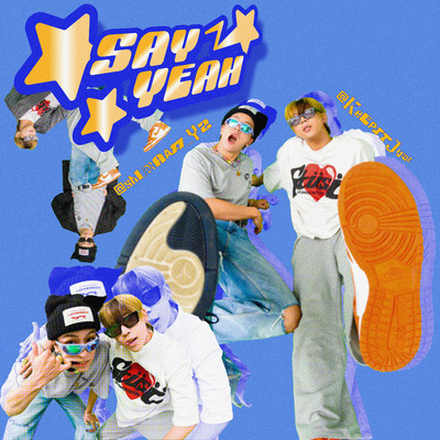 Say yeah feat.SHUNYA/JUNE
