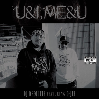 U & I, ME & U (feat. O-JEE)/DJ DEEQUITE