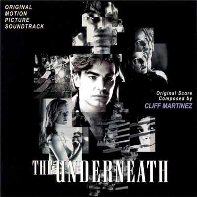The Underneath (Original Motion Picture Soundtrack)/Various Artists