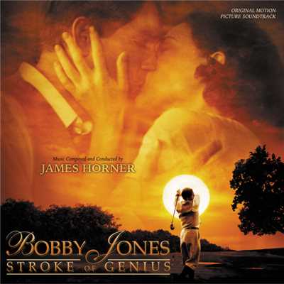 アルバム/Bobby Jones: Stroke Of Genius (Original Motion Picture Soundtrack)/ジェームズ・ホーナー