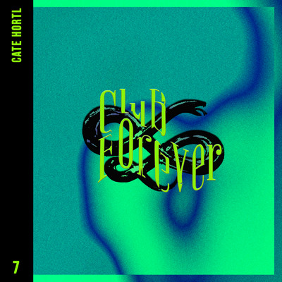 アルバム/Club Forever - CF007/Cate Hortl