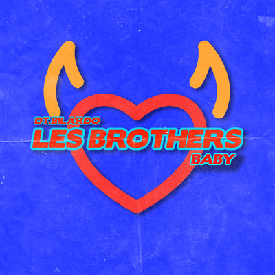 シングル/Baby (Explicit)/Les Brothers／DT.Bilardo
