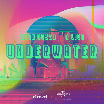 Underwater (Radio MIx)/Leoh Cozza／A LIGA