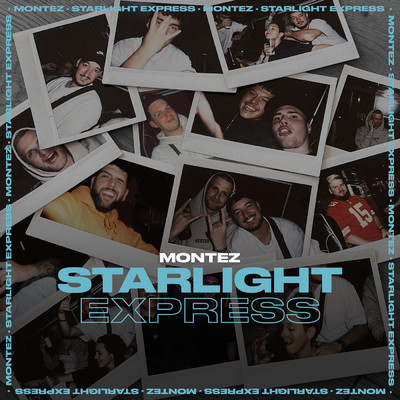 Starlight Express (Explicit)/Montez