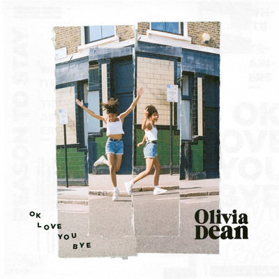 Ok Love You Bye (Explicit)/Olivia Dean
