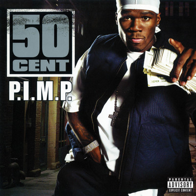 アルバム/P.I.M.P. (Explicit)/50 Cent