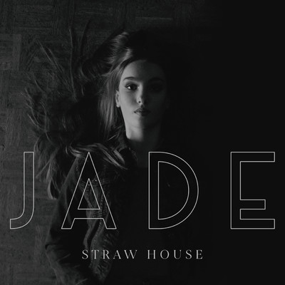 シングル/Straw House/Jade