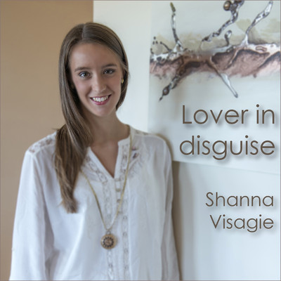 シングル/Lover In Disguise/Shanna Visagie