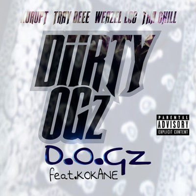 D.O.Gz (feat. Kokane)/Diirty OGz