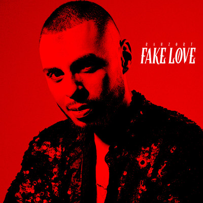 Fake Love/Rahzort
