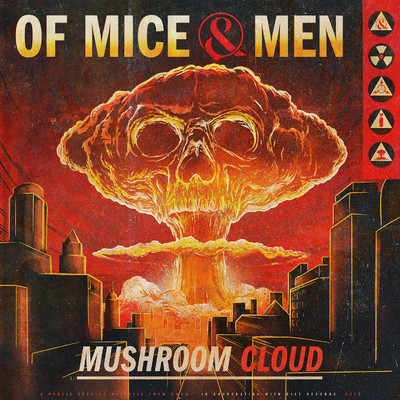 シングル/Mushroom Cloud/Of Mice & Men