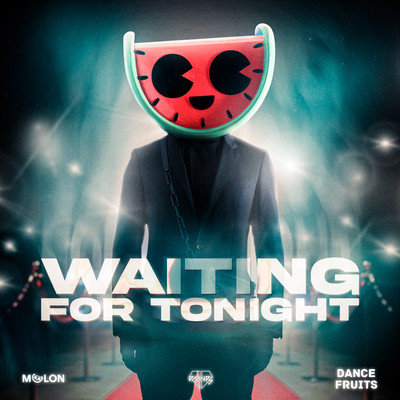 シングル/Waiting For Tonight (Slowed + Reverb)/MELON, DMNDS, & Dance Fruits Music