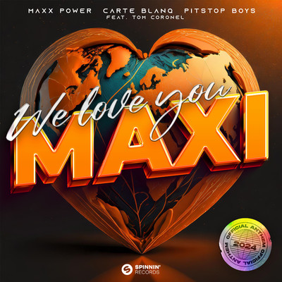 We Love You Maxi (feat. Tom Coronel)/Maxx Power