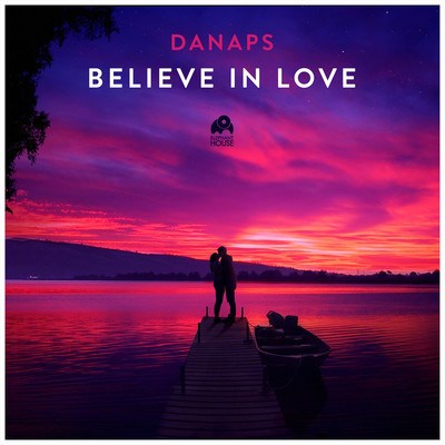 Believe in Love/Danaps