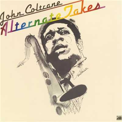 アルバム/Alternate Takes/ジョン・コルトレーン