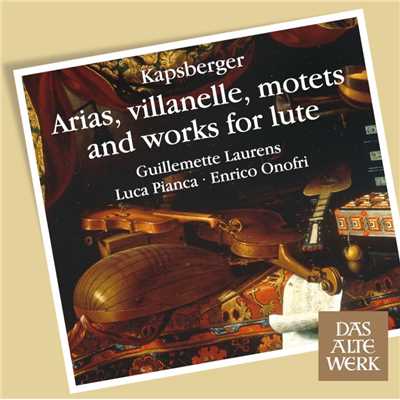 Kapsberger : Works for Soprano and Lute (DAW 50)/Guillemette Laurens & Luca Pianca