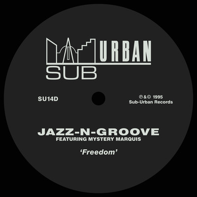 Freedom (feat. Mystery Marquis) [Jazz-N-Groove Club Mix]/Jazz-N-Groove