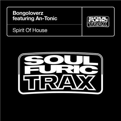 アルバム/Spirit Of House (feat. An-Tonic)/Bongoloverz