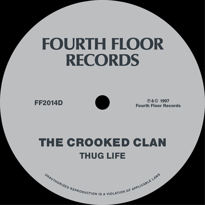Thug Life (Jungle Boogie Mix)/The Crooked Clan