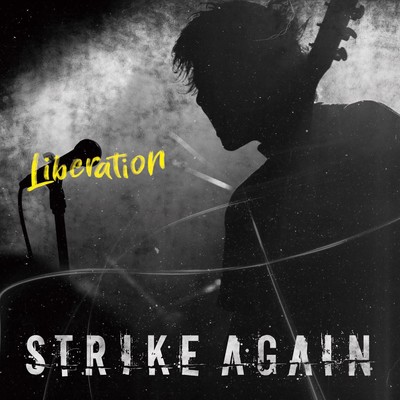 アルバム/Liberation/STRIKE AGAIN