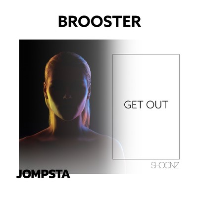 Get Out (Dub Mix)/Brooster