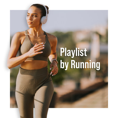 Playlist by Running/WORK OUT - ワークアウト ジム - DJ MIX