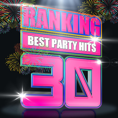 アルバム/RANKING BEST PARTY HITS 30/Various Artists