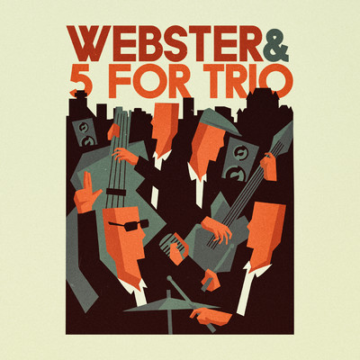 アルバム/Webster & 5 For Trio/Webster／5 For Trio