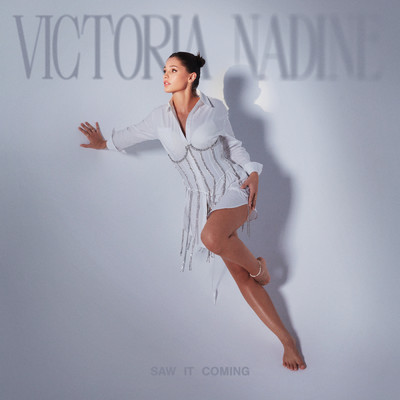 Saw It Coming/Victoria Nadine