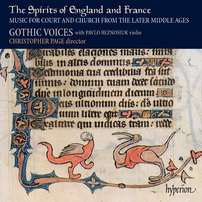 アルバム/The Spirits of England & France 1: Music of the Later Middle Ages/Gothic Voices／Christopher Page