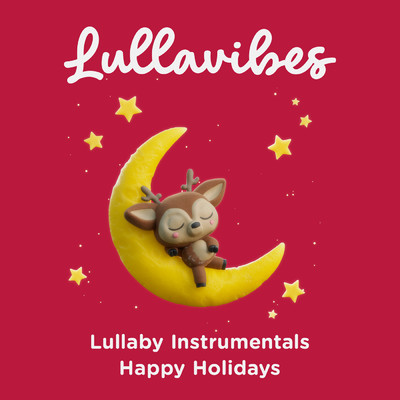 アルバム/Lullaby Instrumentals: Happy Holidays/Lullavibes