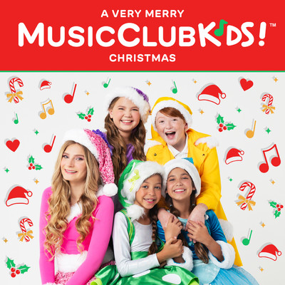 A Very Merry MusicClubKids Christmas/MusicClubKids！