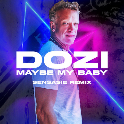 Maybe My Baby (featuring SENSASIE／SENSASIE Remix)/Dozi