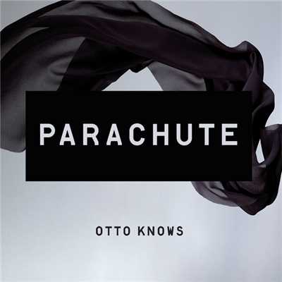 Parachute/オットー・ノウズ